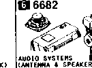 6682 - Audio systems (antenna & speaker)