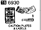 6930A - Caution plates & labels