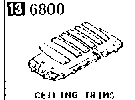 6800A - Ceiling trims (w/o sunroof)